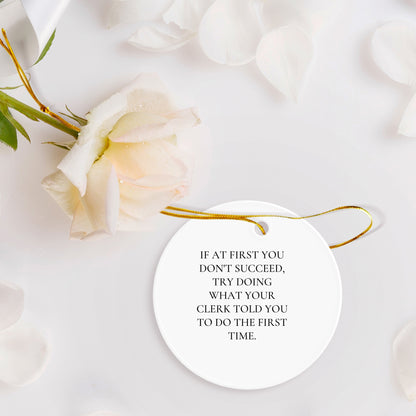 Clerk Humor Gifts from Friends - Christmas Circle Ornament, Funny Quote, Perfect for Men or Women, Gifts for Clerk, Coworkers, and Family