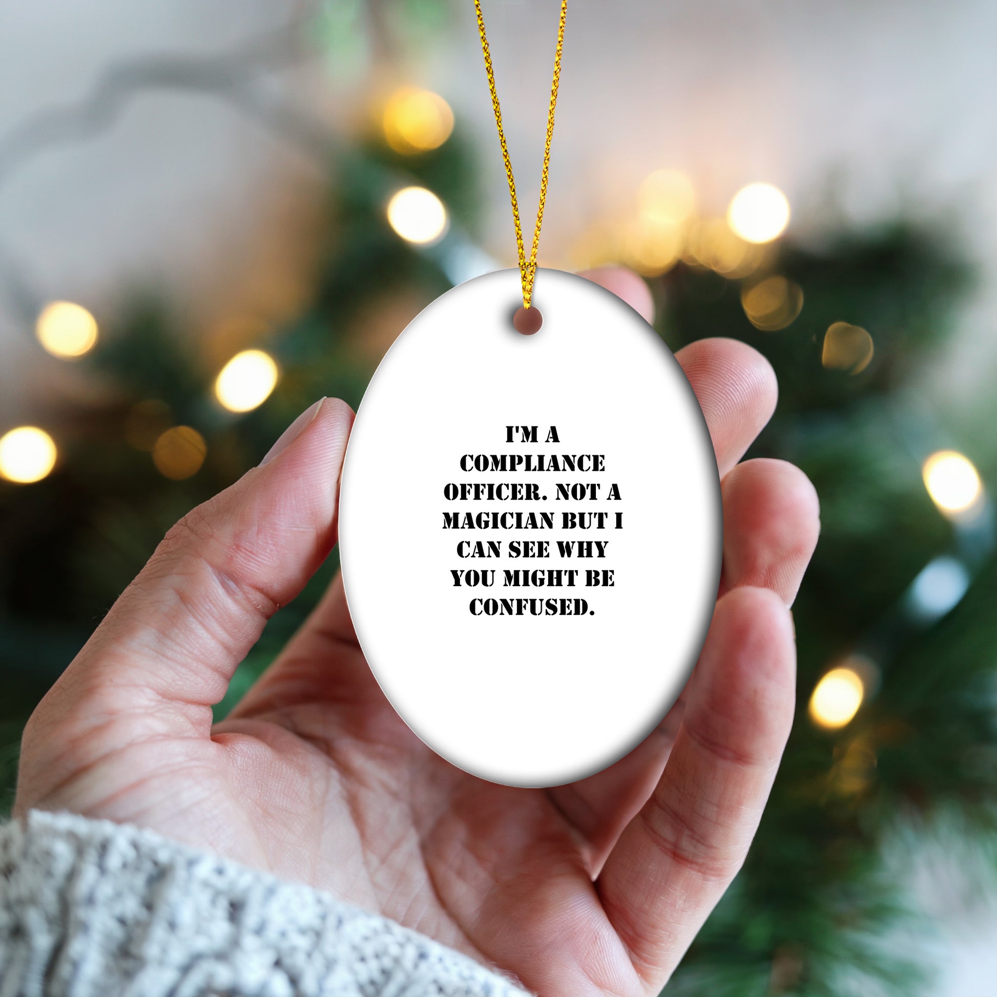 Compliance Officer Gifts, Funny Quote Ornaments, Oval Shape, MDF Material, Christmas Decorations, Gifts from Men, Gifts for Compliance Officer Friends