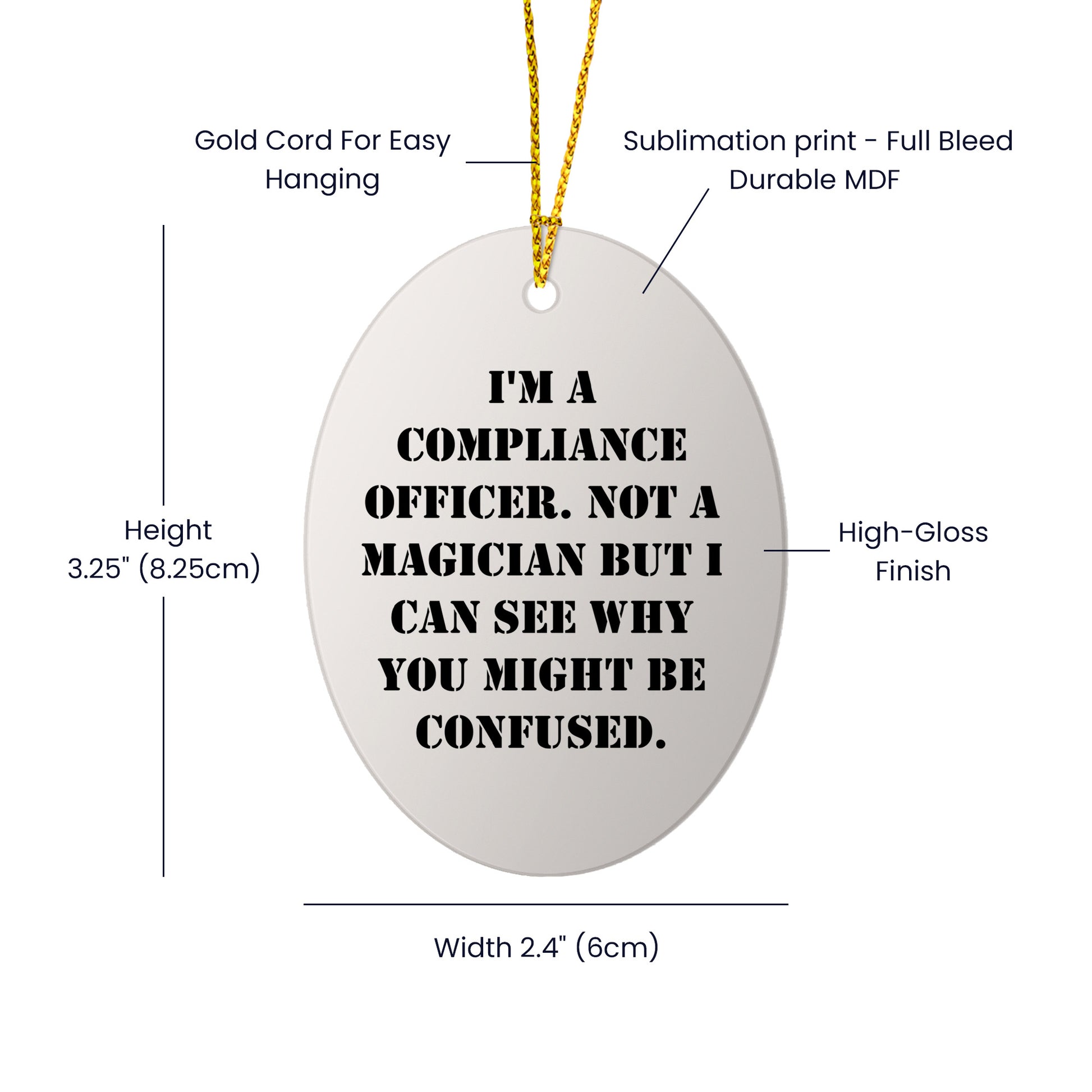 Compliance Officer Gifts, Funny Quote Ornaments, Oval Shape, MDF Material, Christmas Decorations, Gifts from Men, Gifts for Compliance Officer Friends