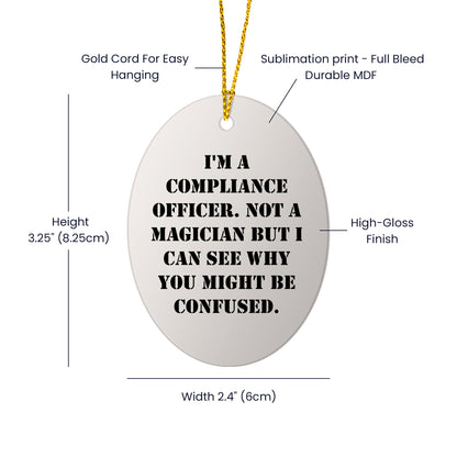 Compliance Officer Gifts, Funny Quote Ornaments, Oval Shape, MDF Material, Christmas Decorations, Gifts from Men, Gifts for Compliance Officer Friends