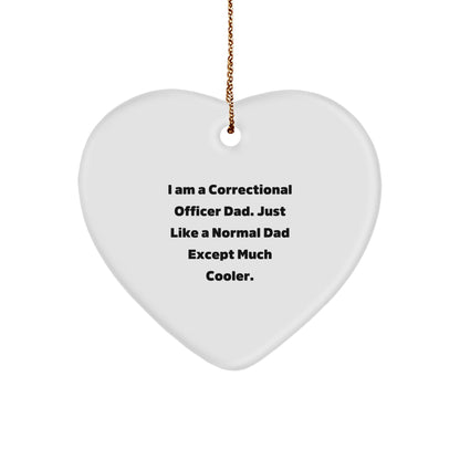 Cool Correctional Officer Dad Gifts for Men - Heart Ornament with Funny Quote, Christmas Unique Finds