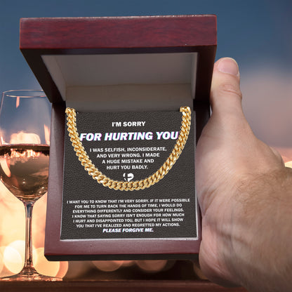 Apology Gift for Him - Sorry I Hurt You Badly, Please Forgive Me - Cuban Link Chain Necklace - Mallard Moon