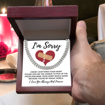 Apology Gift for Him-Sorry, The Pieces-Cuban Link Chain Necklace - Mallard Moon