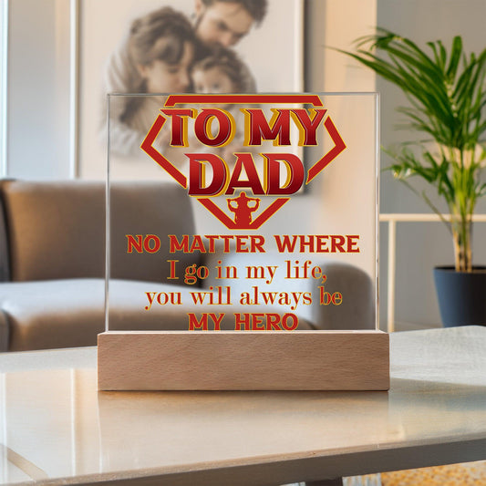 Dad Superhero Award Acrylic Plaque You Will Always Be My Hero - Mallard Moon Gift Shop