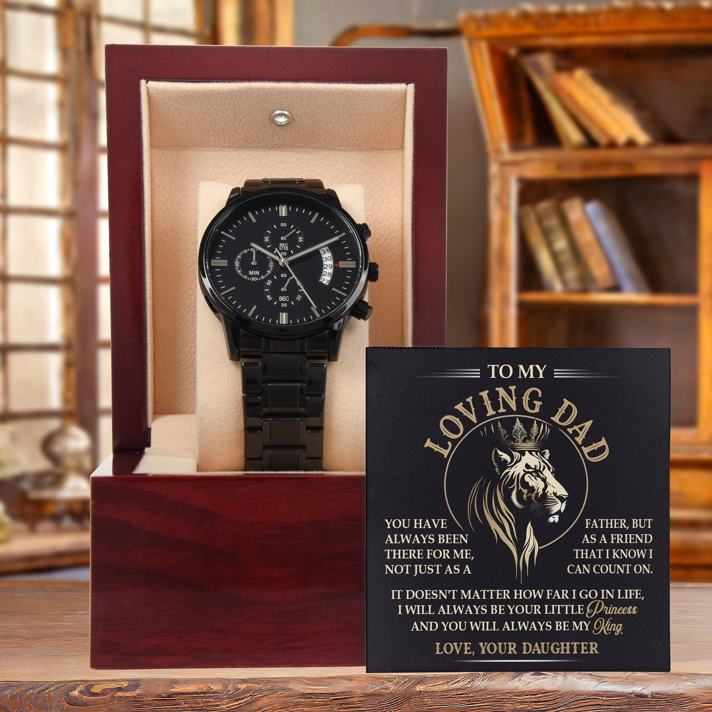 Gift for Dad from Daughter I will Always be Your Princess Black Chronograph Watch - Mallard Moon Gift Shop