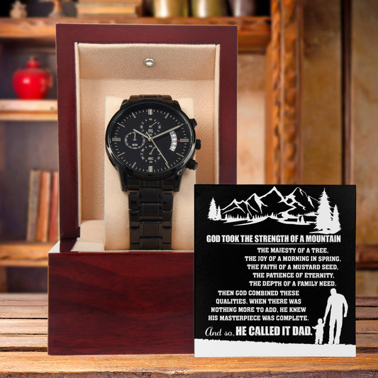Gift for Dad, God Took The Strength of a Mountain and Called it Dad Black Chronograph Watch - Mallard Moon Gift Shop