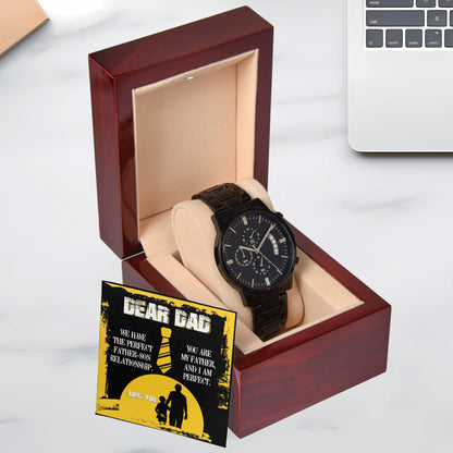 Dear Dad - We Have the Perfect Father Son Relationship Black Chronograph Watch - Mallard Moon Gift Shop