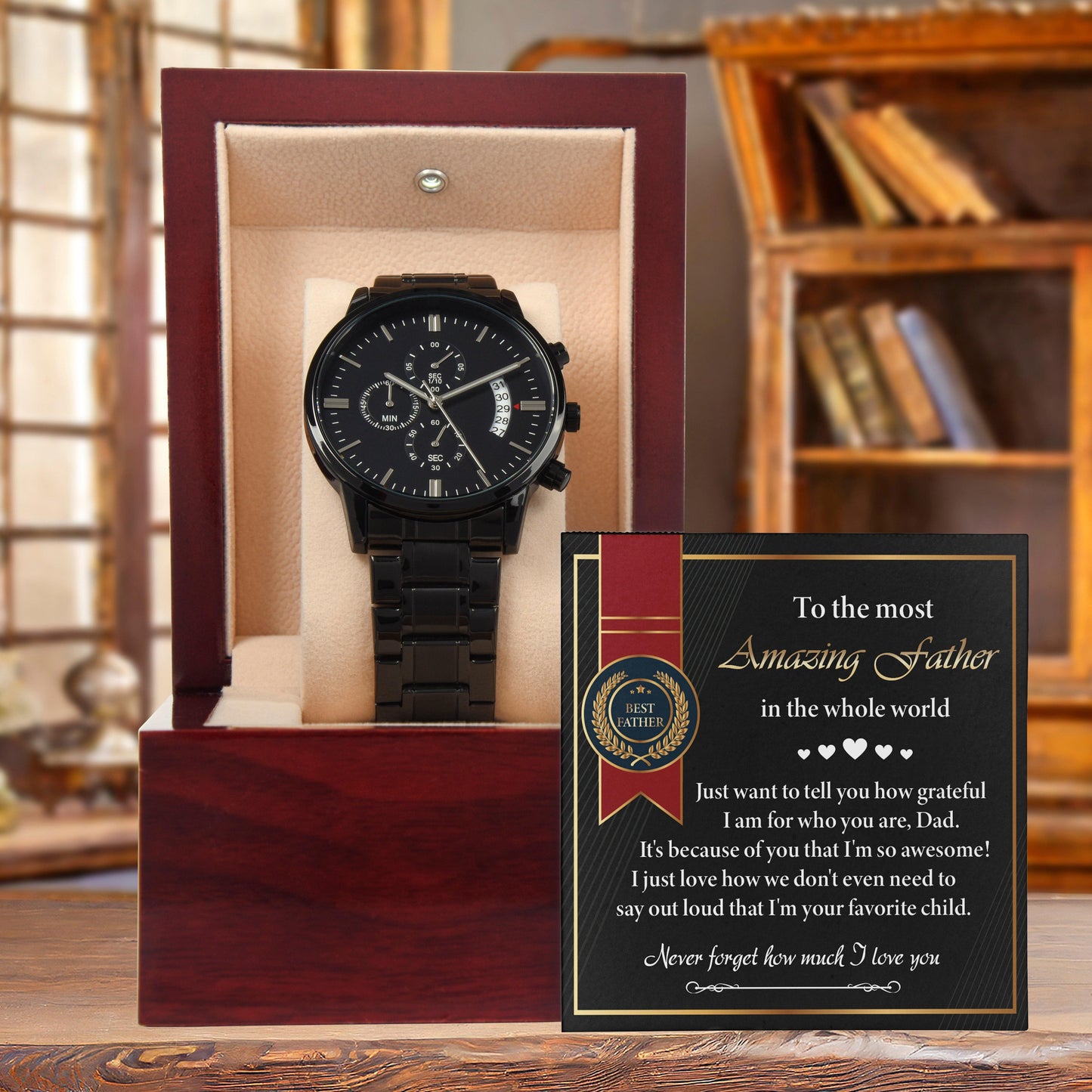 Dad Gift - We Don't Need To Say Out Loud I am You Favorite Child Black Chronograph Watch - Mallard Moon Gift Shop