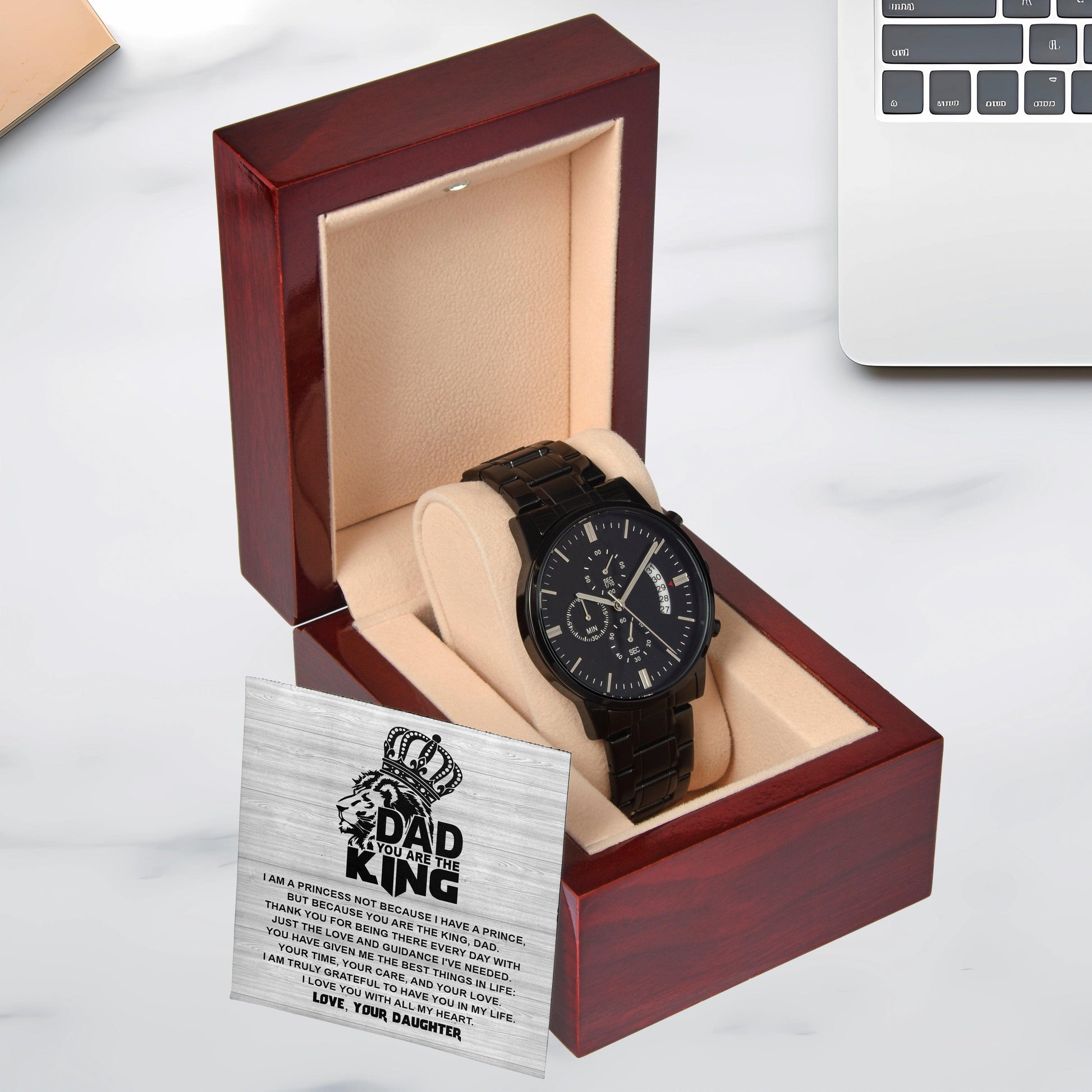 Dad - You are the King, Gift from Daughter - Black Chronograph Watch - Mallard Moon Gift Shop