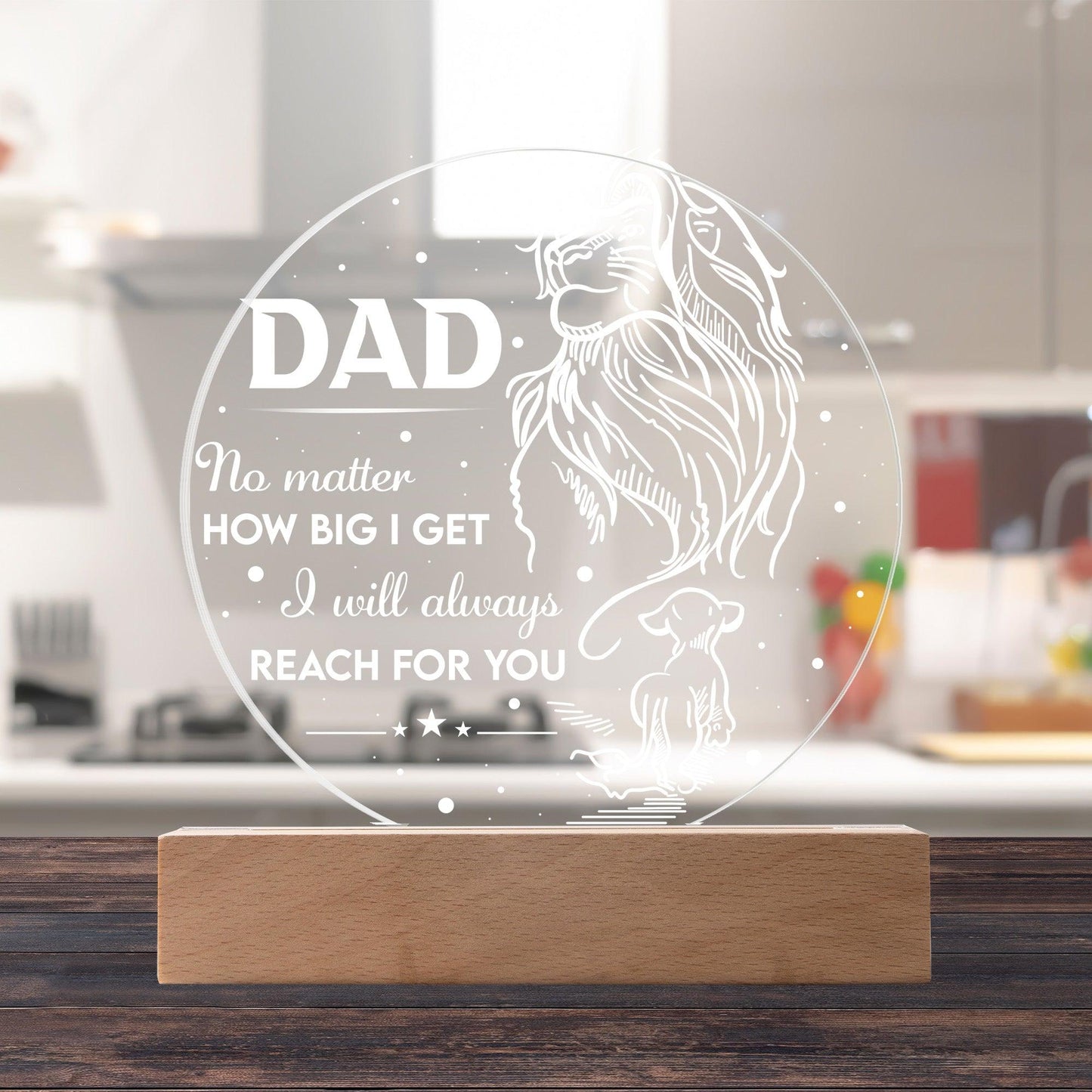 Gift for Dad - No Matter How Big I Get I Will Always Reach For You - Lion and Cub Acrylic Plaque - Mallard Moon Gift Shop