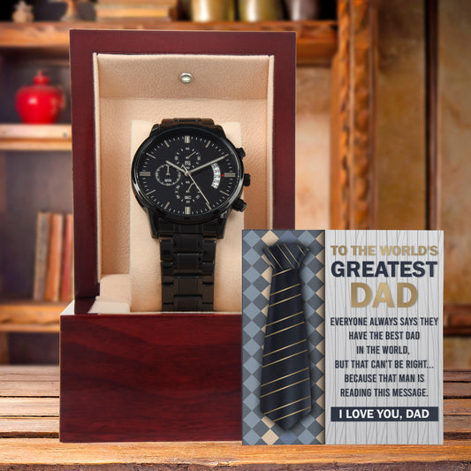 Dad Gift - To the World's Greatest Dad Black Chronograph Watch - Mallard Moon Gift Shop