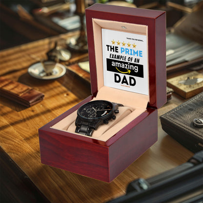 Dad Gift - The Prime Example of an Amazing Dad Black Chronograph Watch - Mallard Moon Gift Shop