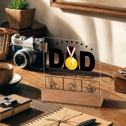 Dad - You Are the World Acrylic Plaque - Mallard Moon Gift Shop