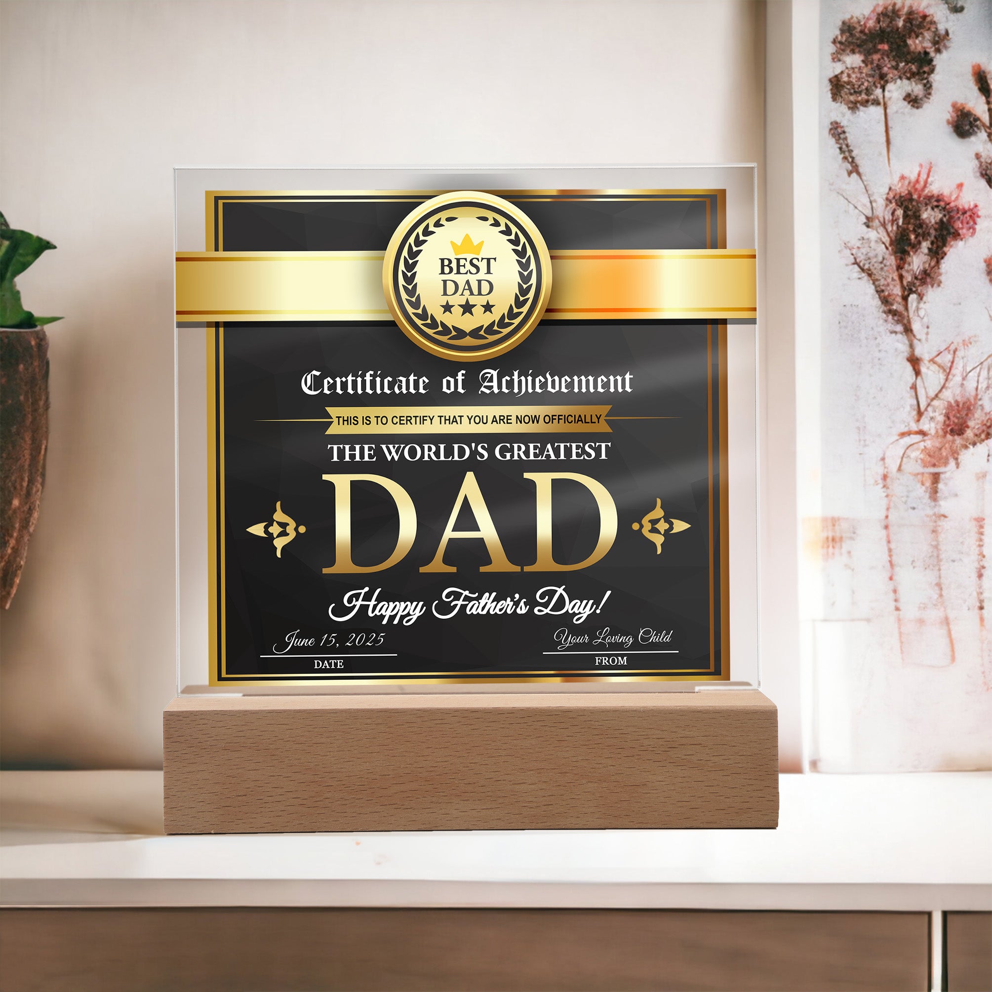 Certificate of Achievement for the World's Greatest Dad Personalized Acrylic Plaque - Mallard Moon Gift Shop