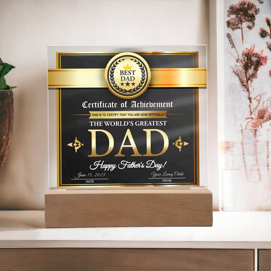 Certificate of Achievement for the World's Greatest Dad Personalized Acrylic Plaque - Mallard Moon Gift Shop
