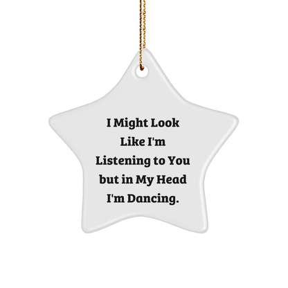 Dancing Star Ornament Gifts from Friends, Funny Inspirational Quote, Christmas Unique Gifts for Her, Him, Family, Coworkers