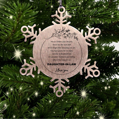 Daughter-In-Law Snowflake Ornament - Always Follow your Dreams - Birthday, Christmas Holiday Jewelry Gift