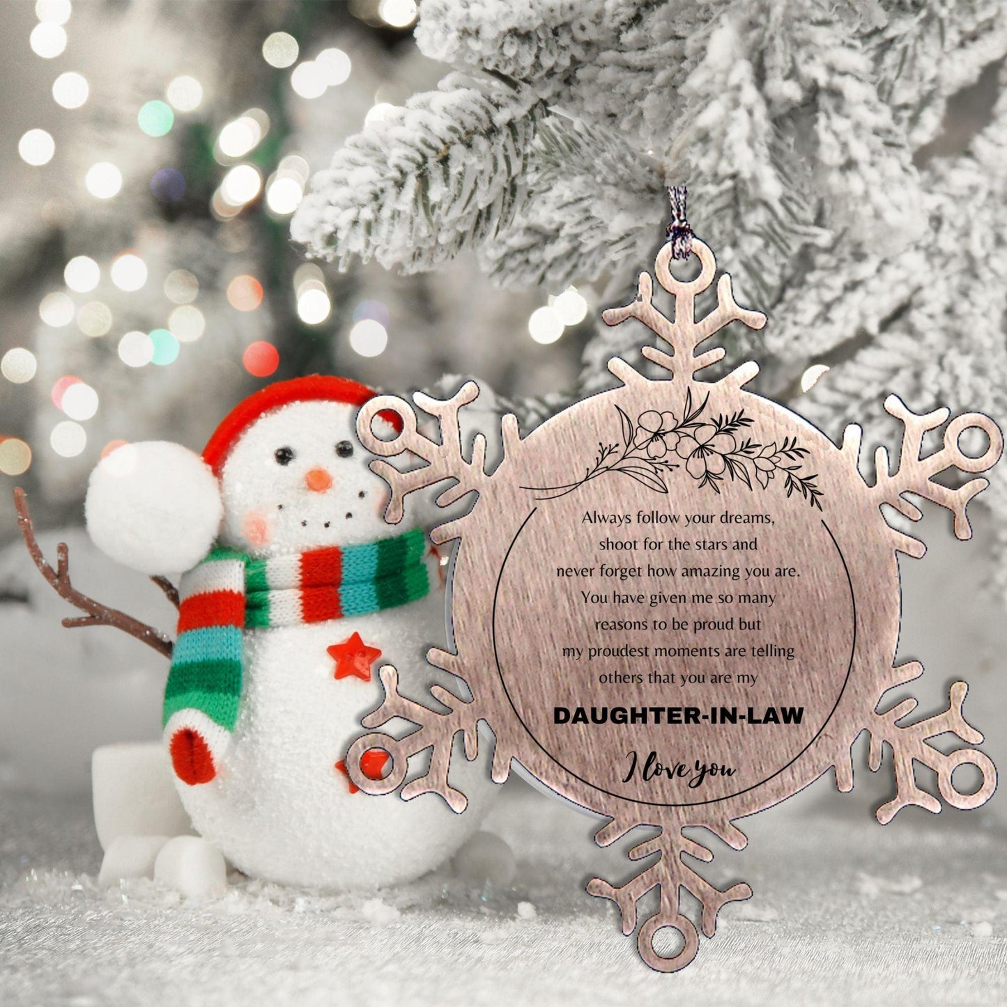 Daughter-In-Law Snowflake Ornament - Always Follow your Dreams - Birthday, Christmas Holiday Jewelry Gift