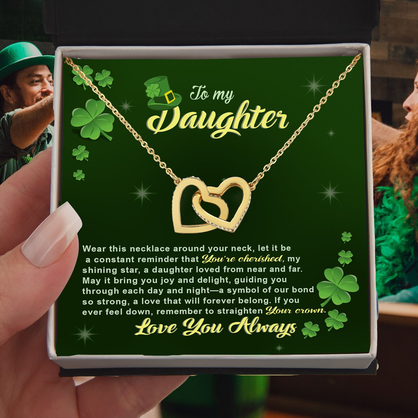 To My Cherished Daughter, My Shining Star– Interlocking Hearts Necklace St. Patrick's Day Gift - Mallard Moon Gift Shop