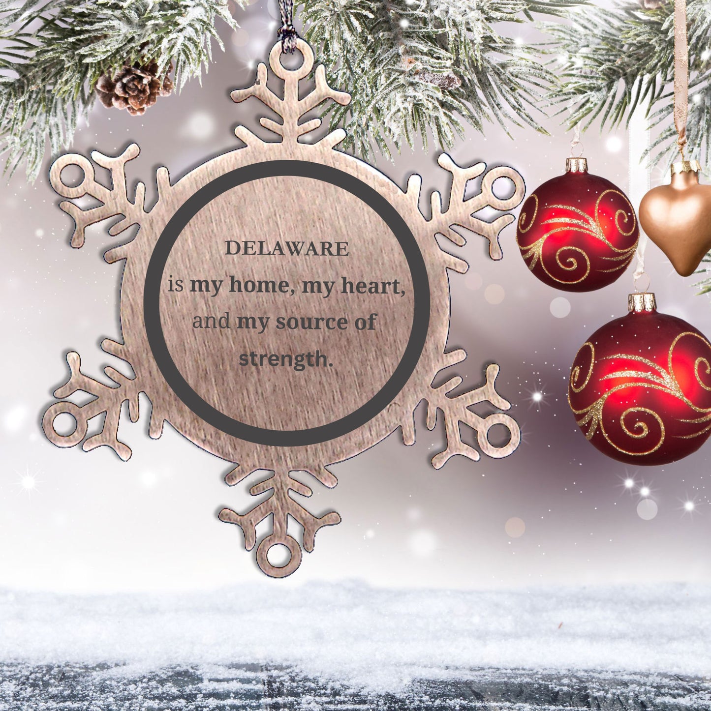 Delaware is my home Gifts, Lovely Delaware Birthday Christmas Snowflake Ornament For People from Delaware, Men, Women, Friends