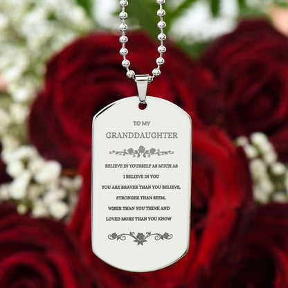 Granddaughter Engraved Silver Dog Tag Necklace, Motivational Heartfelt Birthday, Christmas Holiday Gifts For Granddaughter, You are Braver than you Believe, Loved More than you Know - Mallard Moon Gift Shop