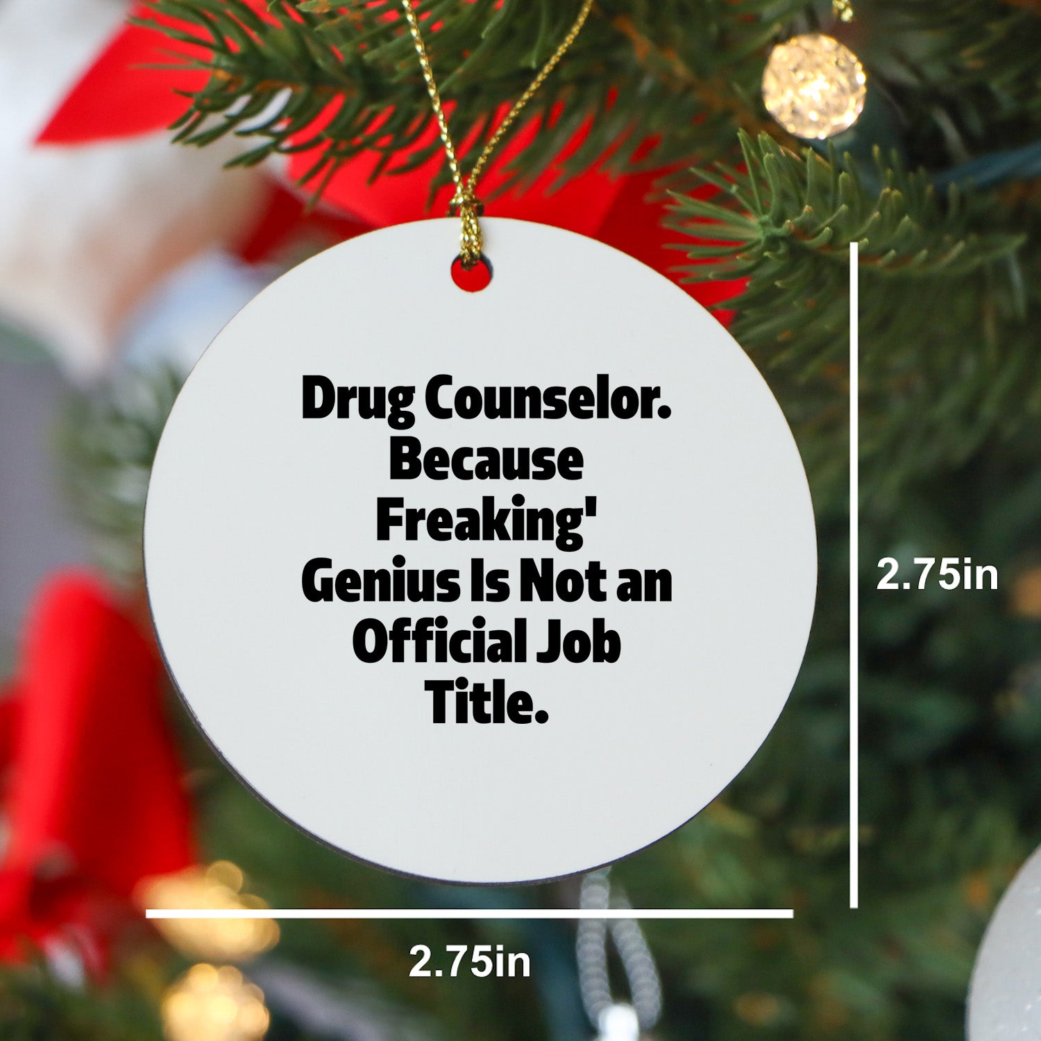 Drug Counselor Gifts, 'Freaking' genius Circle Ornament, Funny Quote, Christmas Unique Gifts from Friends