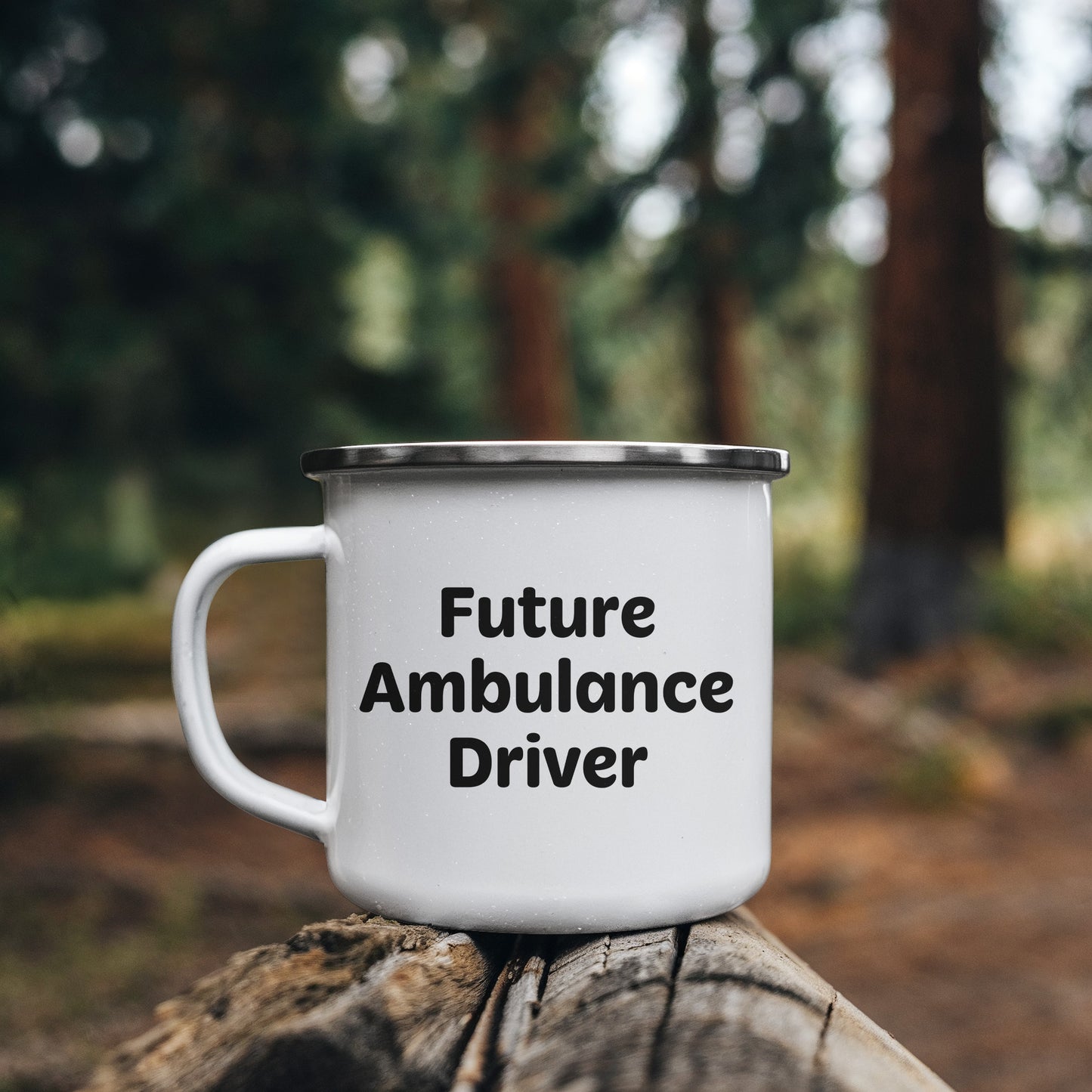 Ambulance Driver Gifts Funny Quote Camping Mug for Mother's Day - Gifts from Men to Ambulance Driver - Mallard Moon Gift Shop