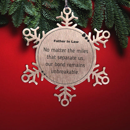 Father In Law Long Distance Relationship Gifts, No matter the miles that separate us, Cute Love Snowflake Ornament For Father In Law, Birthday Christmas Unique Gifts For Father In Law