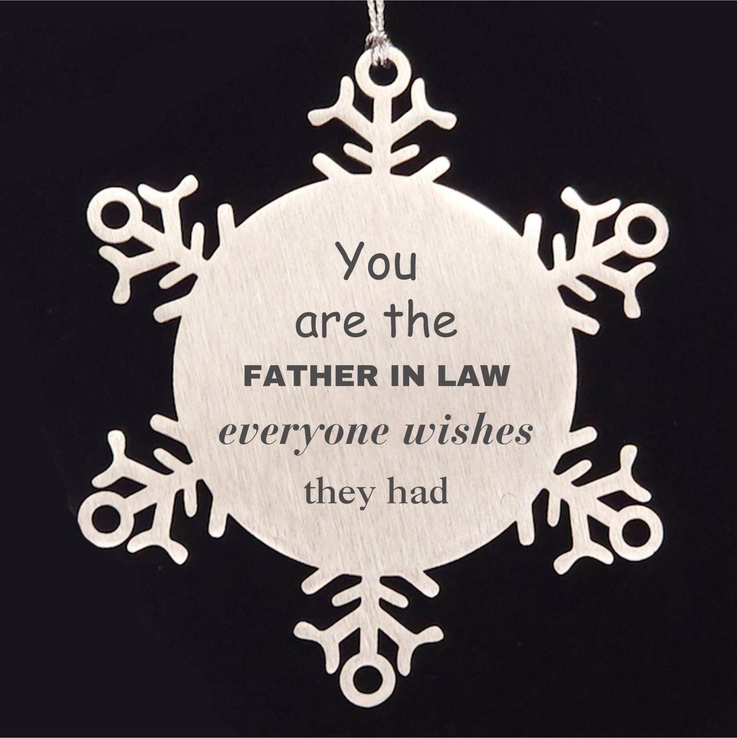 Father In Law Snowflake Ornament, Everyone wishes they had, Inspirational Ornament For Father In Law, Father In Law Gifts, Birthday Christmas Unique Gifts For Father In Law