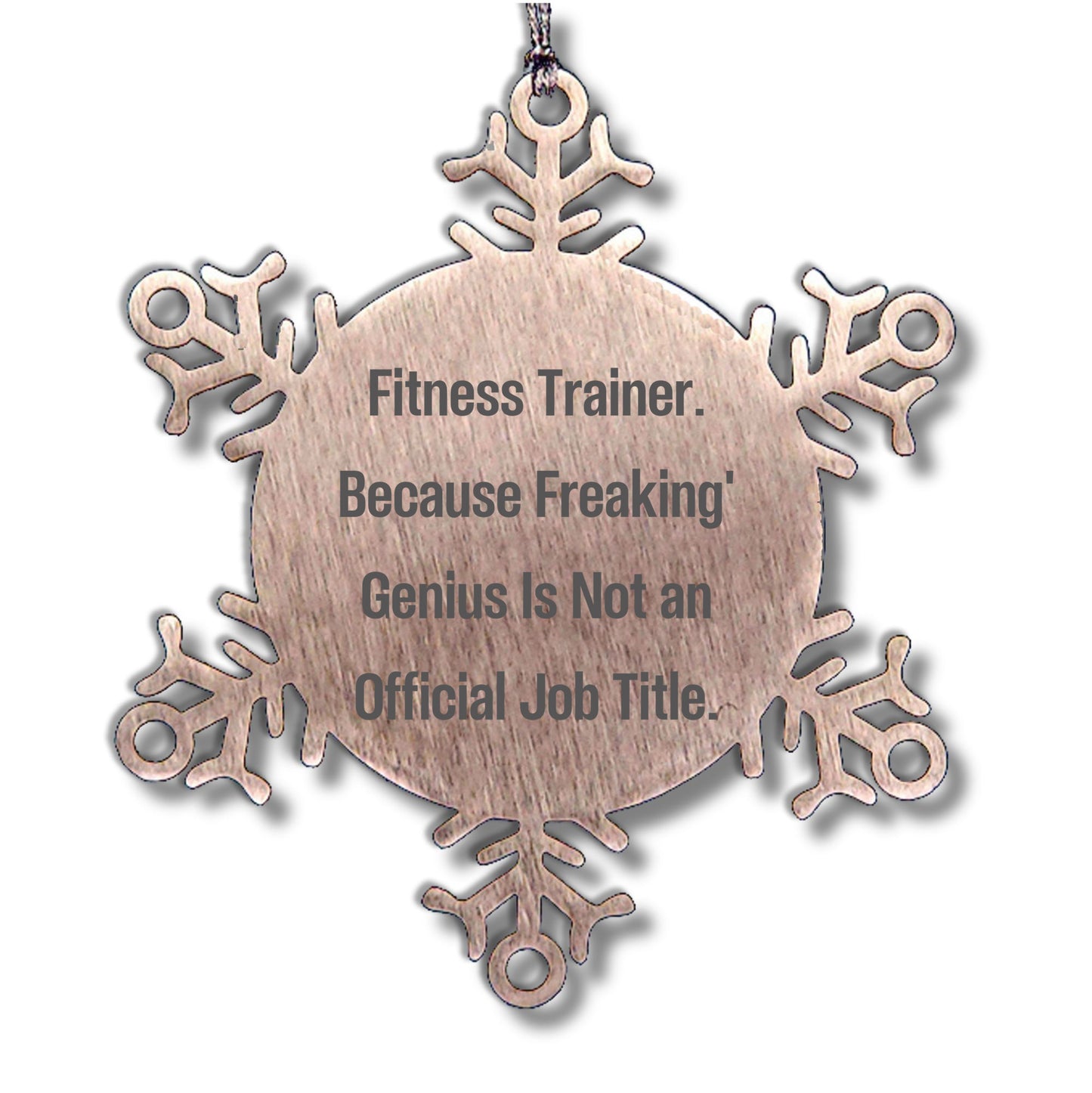 Fitness Trainer Snowflake Ornament, Funny Quote, Gifts from Friends, Unique Christmas Tree Decorations, Fitness Trainer Gifts