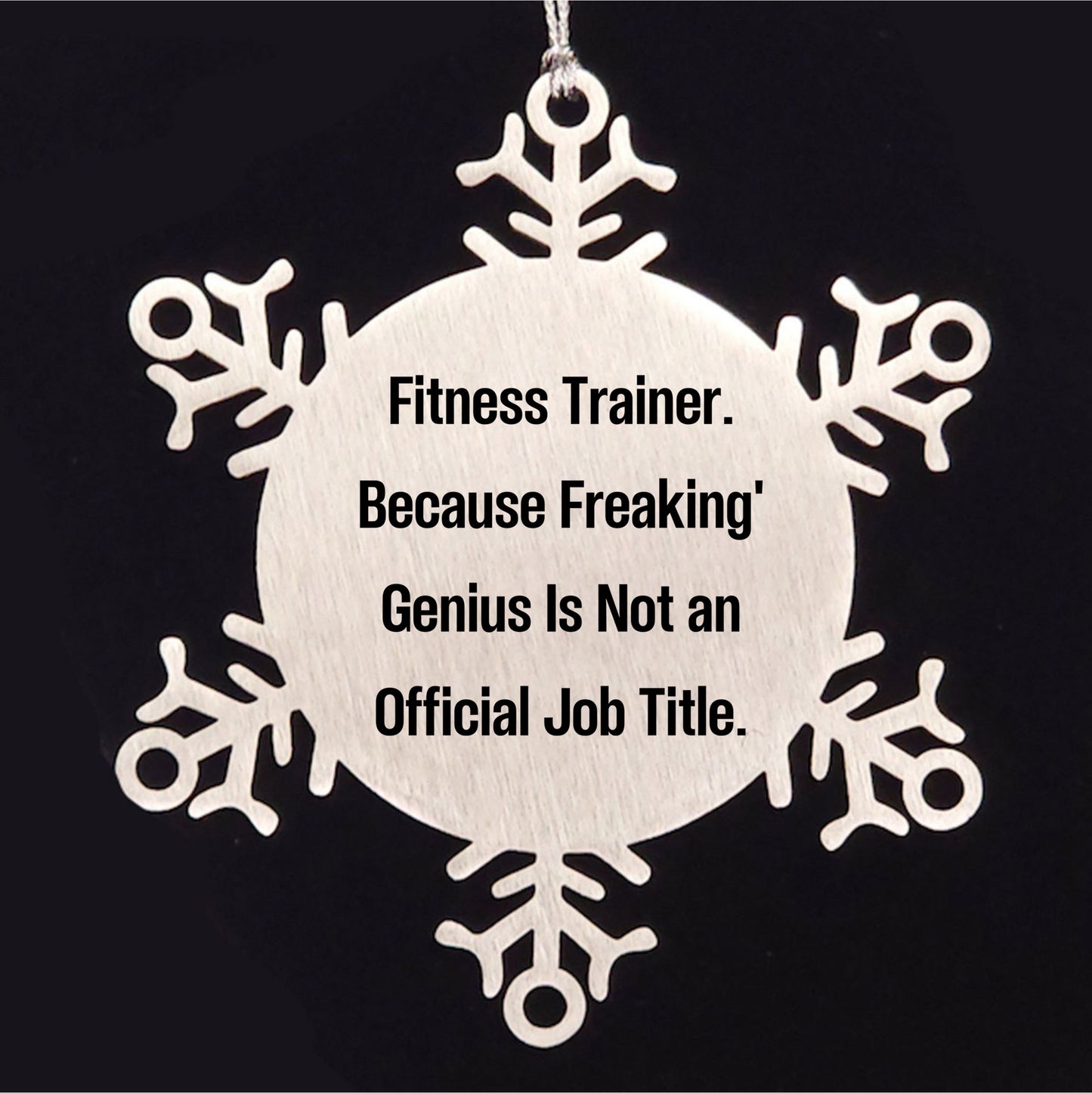 Fitness Trainer Snowflake Ornament, Funny Quote, Gifts from Friends, Unique Christmas Tree Decorations, Fitness Trainer Gifts