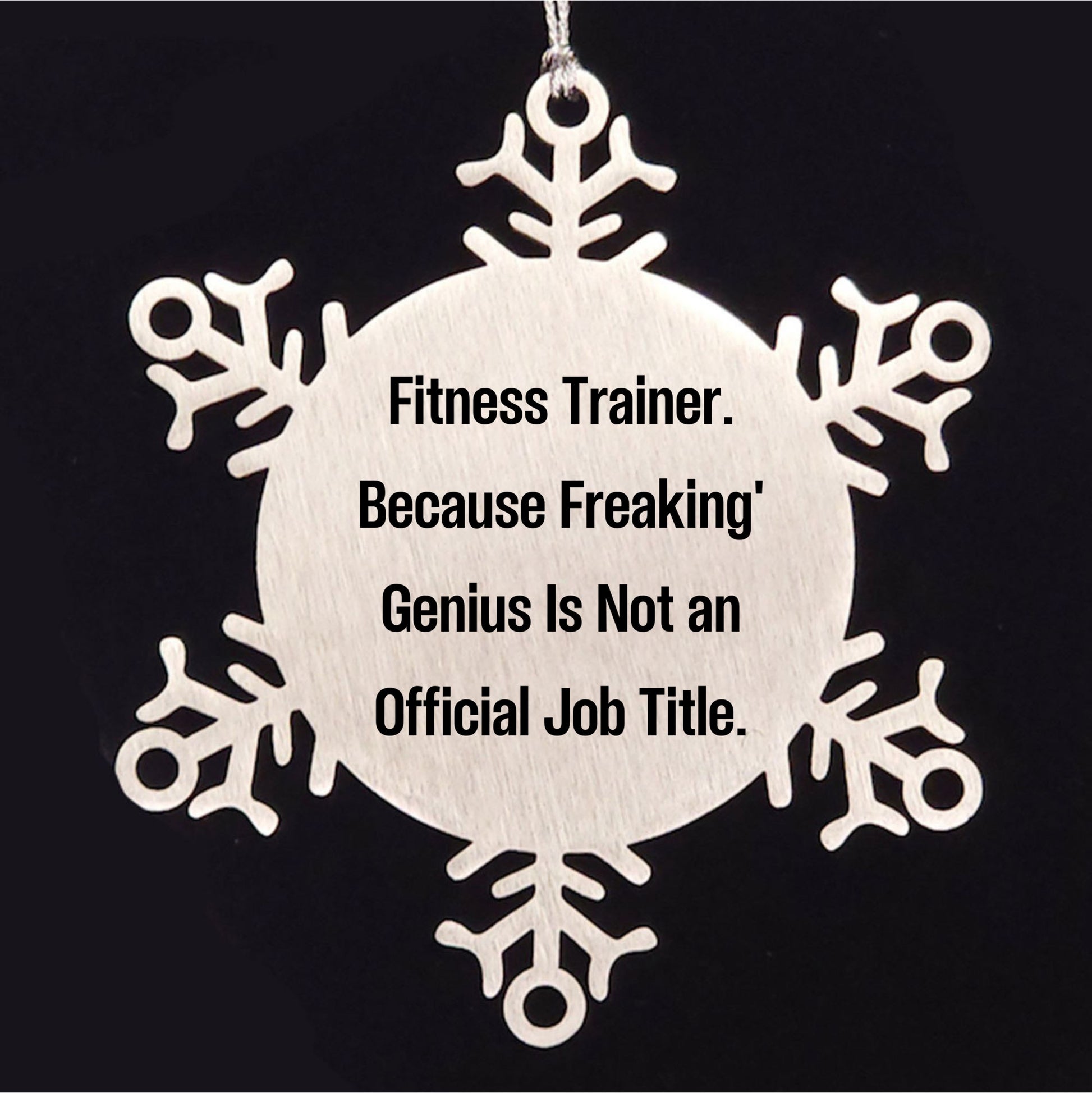 Fitness Trainer Snowflake Ornament, Funny Quote, Gifts from Friends, Unique Christmas Tree Decorations, Fitness Trainer Gifts