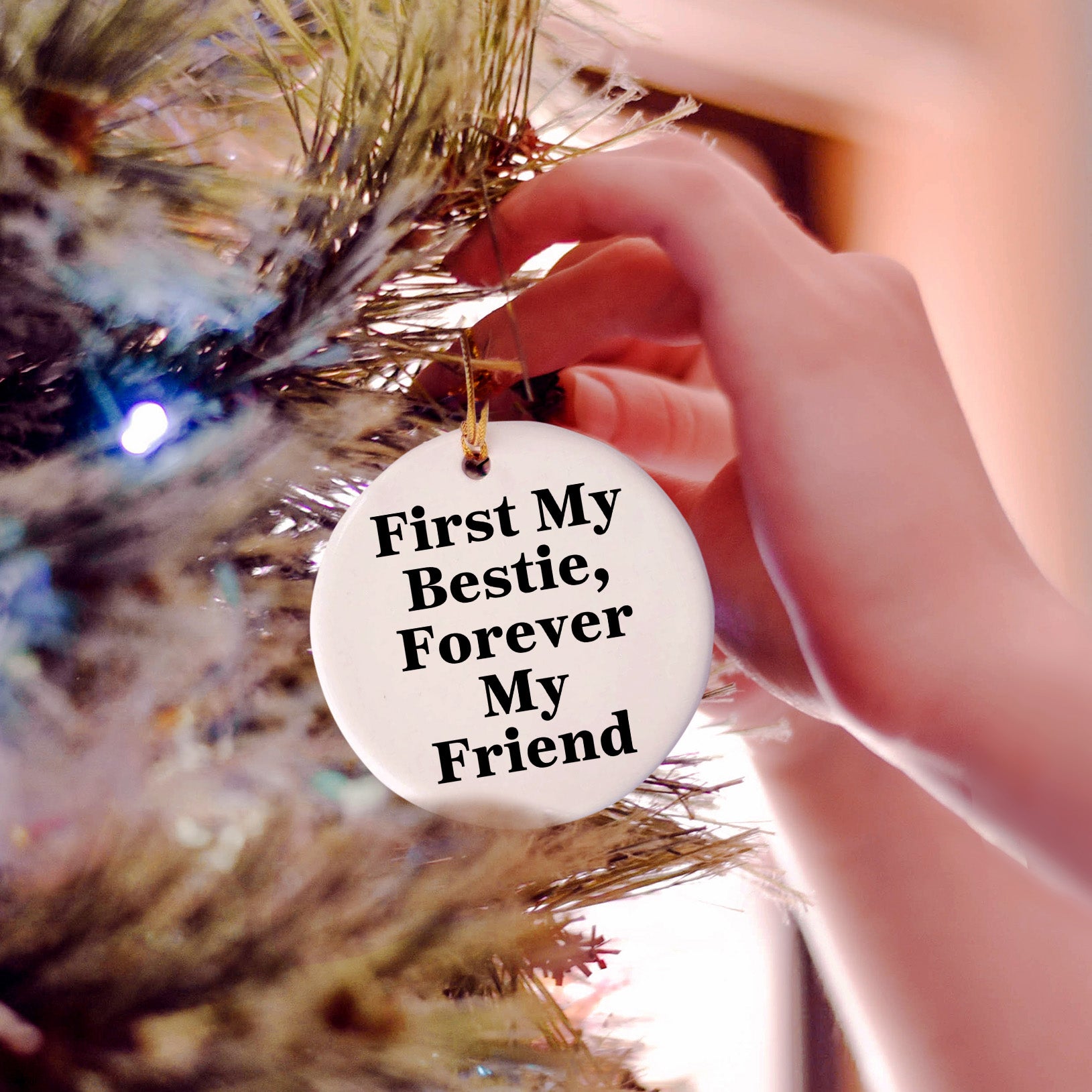 Forever My Bestie, Circle Ornament Gift for Bestie, Funny Christmas Ornament with Quote, Gifts from Friends to Bestie