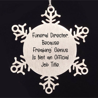 Funeral Director Funny Snowflake Ornament Gifts from Men, Gifts for Funeral Director, Christmas Unique Presents