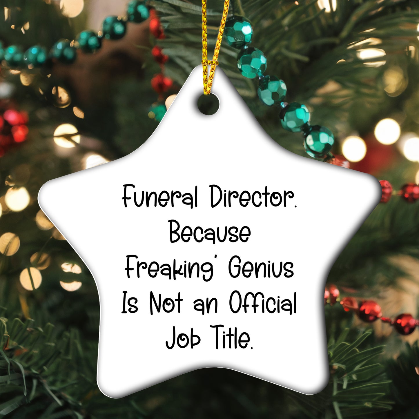 Funeral Director Gifts from Friends - 'Because Freaking' genius Is Not An Official Job Title.' Star Ornament for Christmas, Gifts for Funeral Director
