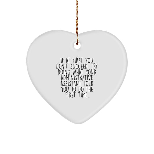 Funny Administrative Assistant Gifts, Heart Ornament, If First Fail Try Again - Gifts from Coworkers, Gifts for Administrative Assistant, Christmas Unique Gifts