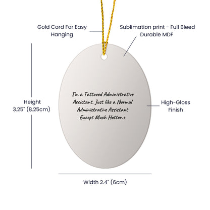 Funny Administrative Assistant Gifts for Women, Oval Ornament with Quirky Quote, Gifts from Friends to Coworkers, Perfect Christmas Unique Gifts