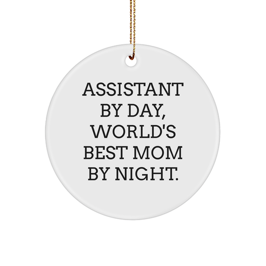 Funny Assistant Gifts By Day Circle Ornament for Mom By Night, White, 2.75\ - Image 1
