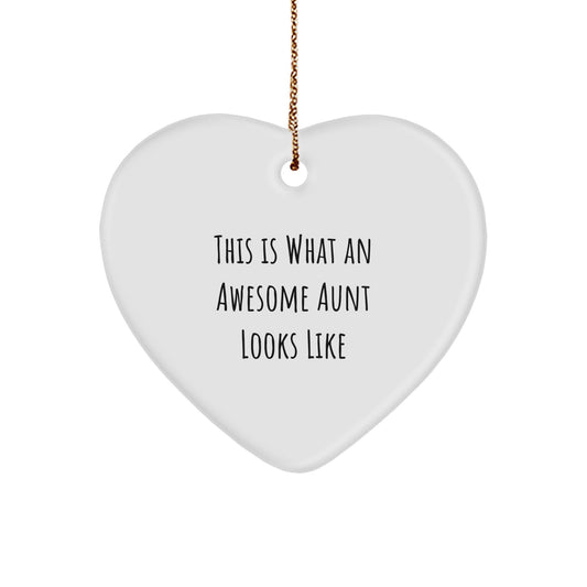 Funny Aunt Gifts, This Is What An Awesome Aunt Looks Like, Heart Ornament Christmas Gifts