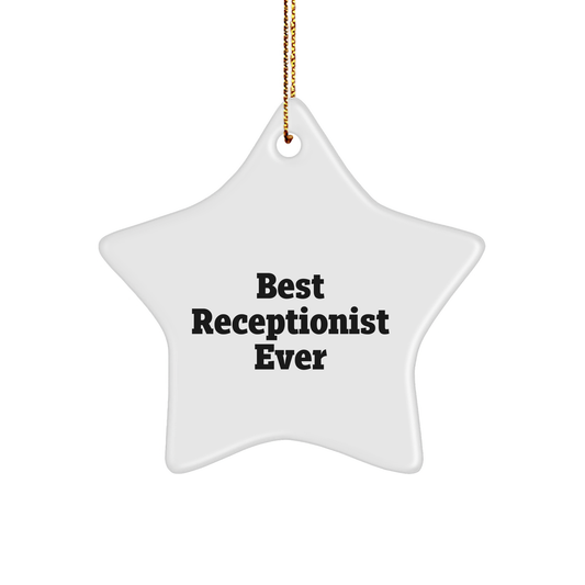 Funny 'Best Receptionist Ever' Star Ornament Gifts from Men to Coworkers, Perfect for Christmas Unique Gifts