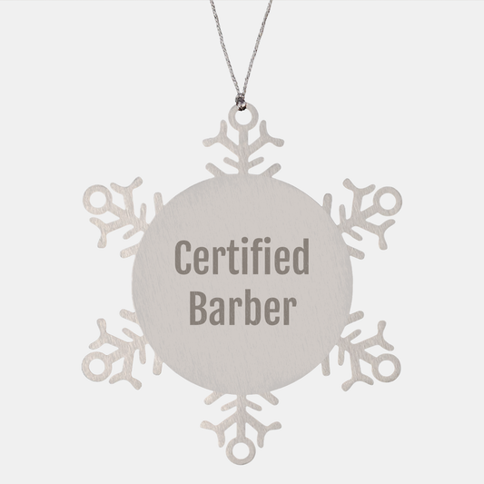 Funny Certified Barber Snowflake Ornament Gifts from Friends for Christmas, 'You're the Cutting Edge' - Unique Barber Gift