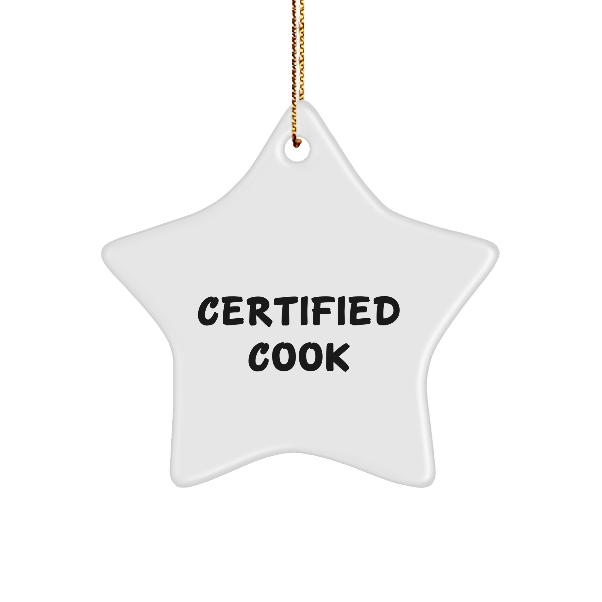 Funny Certified Cook Christmas Unique Gifts from Friends to Men Star Ornament - 'Certified to Cook Up Some Holiday Cheer' - Unique White Star Shaped Ornament, Gifts for Cook, Christmas Decor