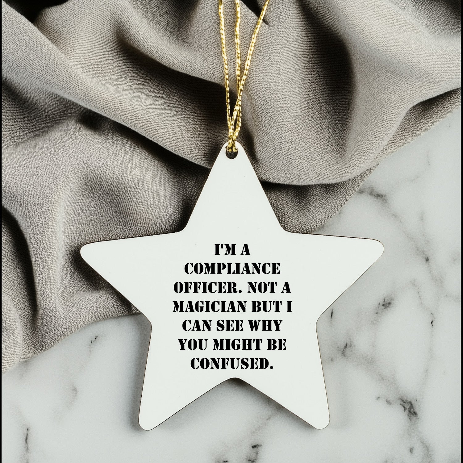 Funny Compliance Officer Gifts, Star Ornament for Compliance Officer, I'm A Compliance Officer, Not A Magician, Gifts from Friends for Compliance Officer at Christmas
