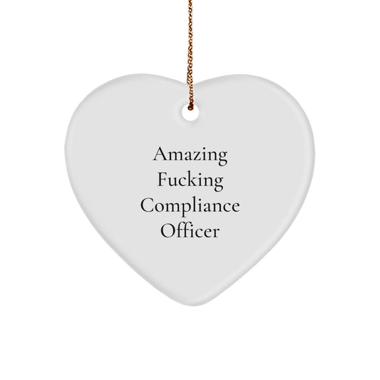 Funny Compliance Officer Gifts from Friends - 'Amazing F-king Compliance Officer' Heart Ornament, Christmas Unique Gifts for Compliance Officer