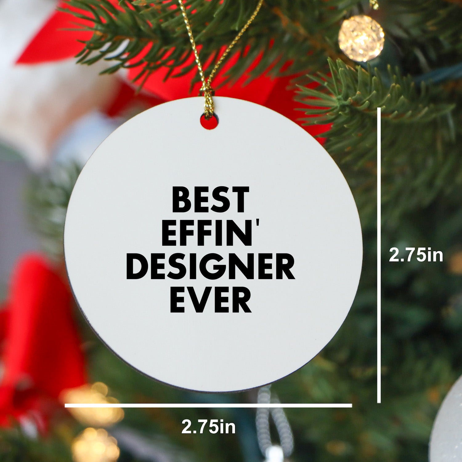 Funny Designer Circle Ornament Gifts from Best Effin' Designer Ever, Perfect for Christmas - Gifts for Designer, Friends, or Family