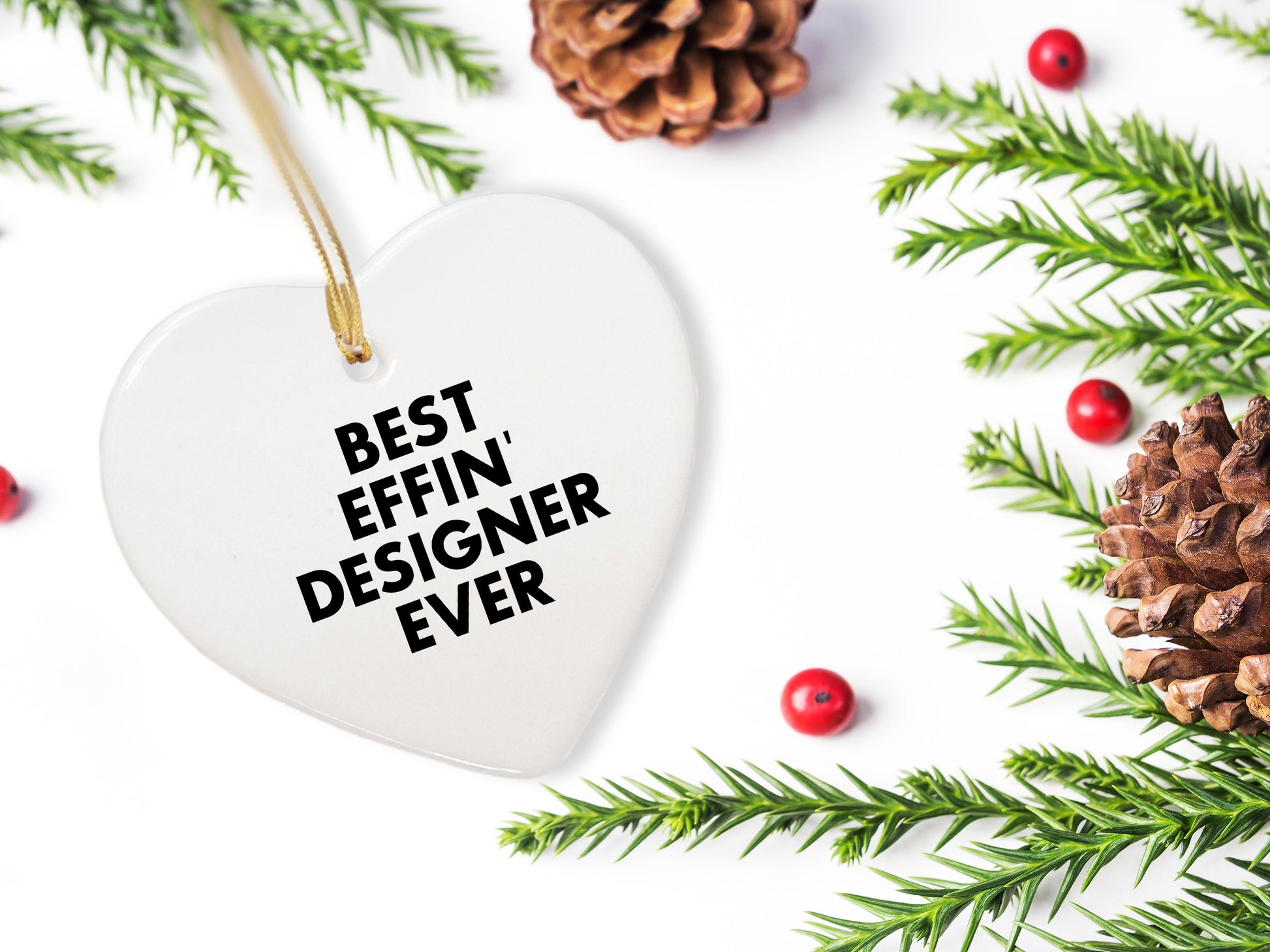 Funny Designer Gifts from Best Effin' Ever - Heart Ornament for Christmas