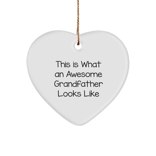 Funny Grandfather Heart Ornament with Quote 'This Is What An Awesome Grandfather Looks Like', Christmas Unique Gifts