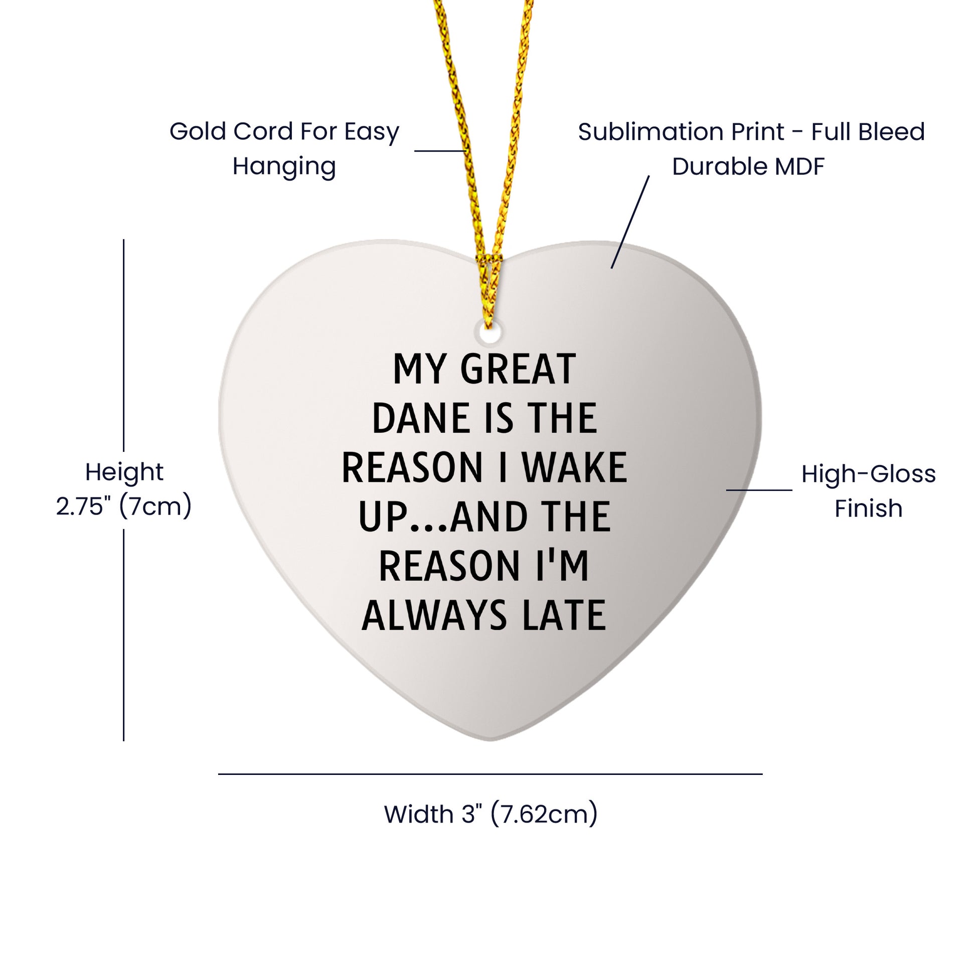Funny Great Dane Dog Lover Gifts - 'My Great Dane Is The Reason I Wake Up...and The Reason I'm Always Late' Heart Ornament for Christmas
