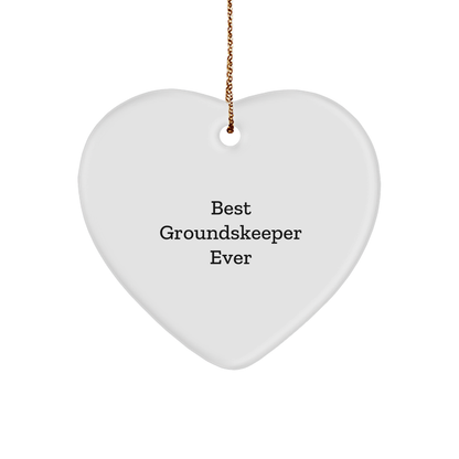 Funny Groundskeeper Heart Ornament - Best Groundskeeper Ever Christmas Gift