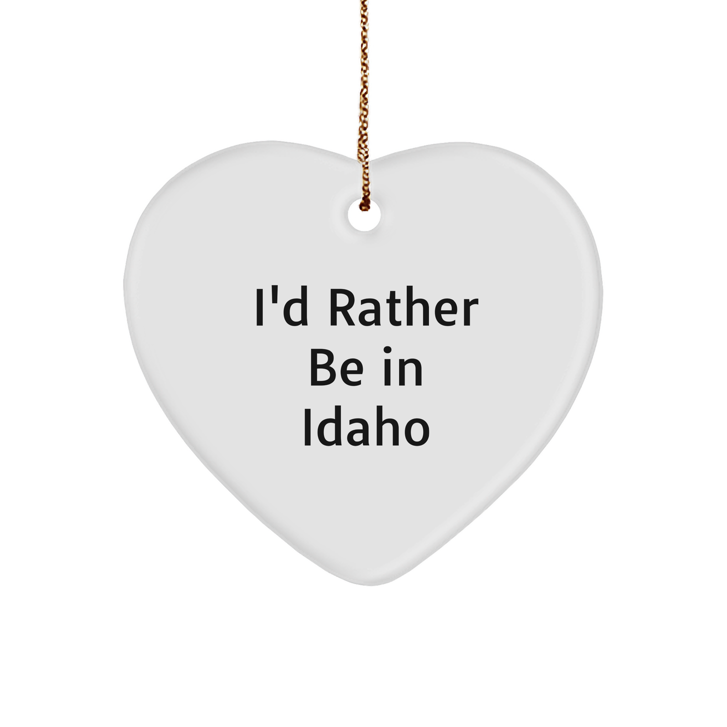 Funny Idaho Heart Ornament Gifts for Friends from I'd Rather Be In Idaho, Christmas Unique Presents